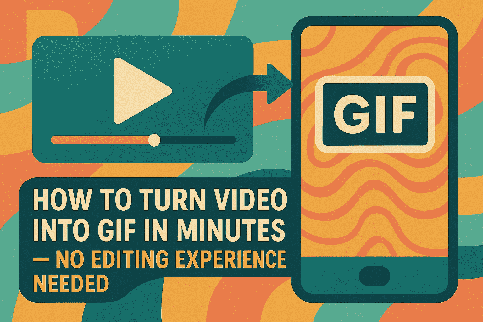 How to Turn Video Into GIF in Minutes — No Editing Experience Needed