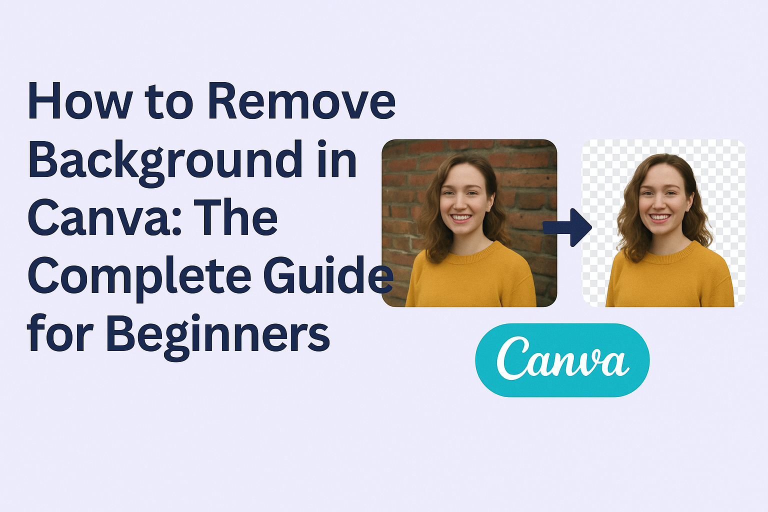 How to Remove Background in Canva: The Complete Guide for Beginners